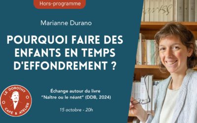 Conférence : Faire des enfants en temps d’effondrement