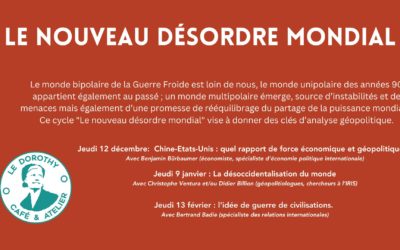 Cycle de conférences : le nouveau désordre mondial